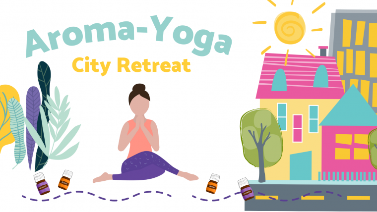 Aroma & Yoga: City Retreat